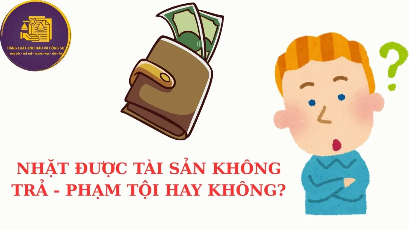 nhặt được tài sản không trả lại