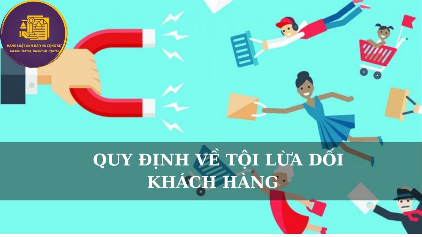 quy định về tội lừa dối khách hàng