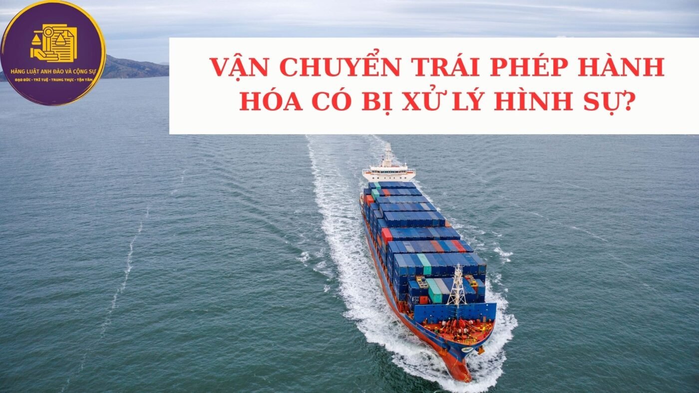 vận chuyển trái phép hàng hóa