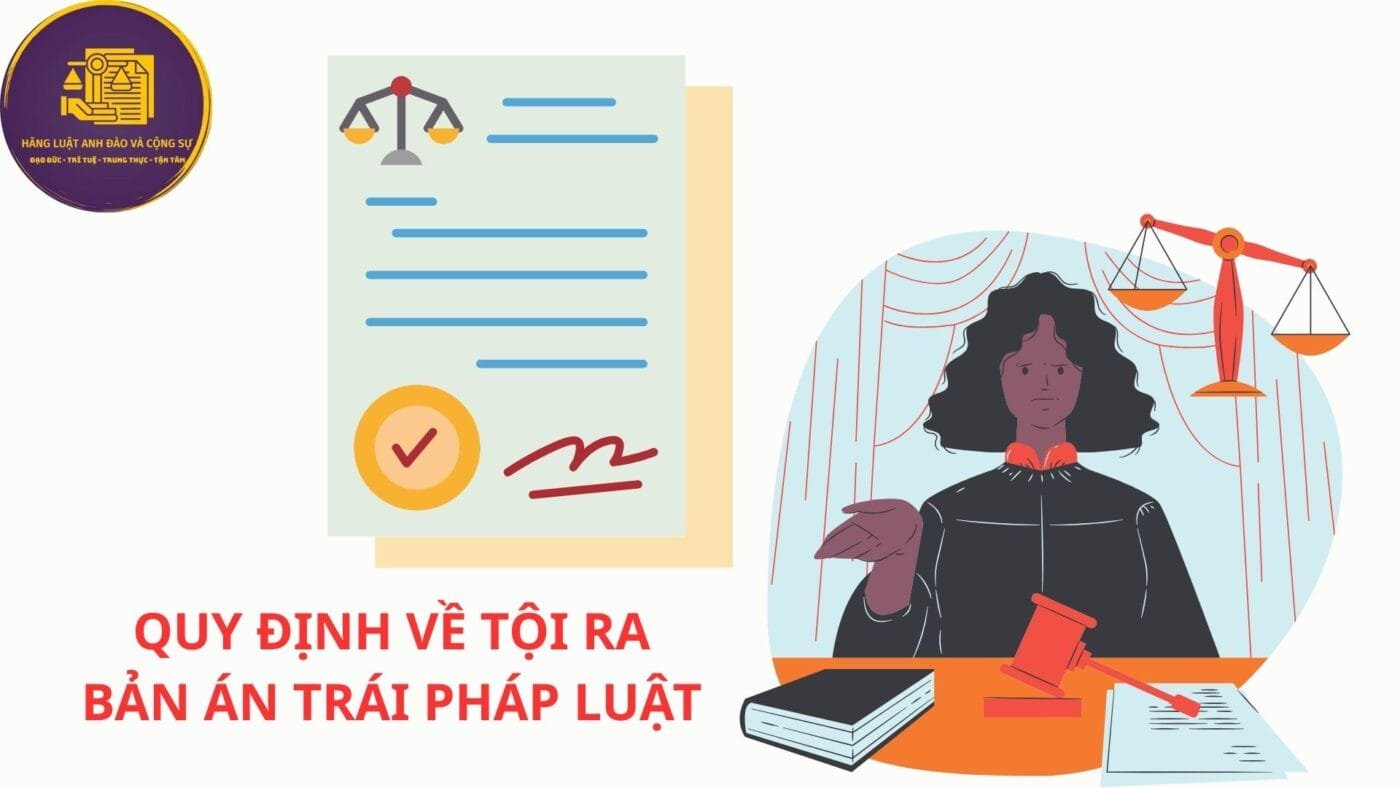 Tội ra bản án trái pháp luật