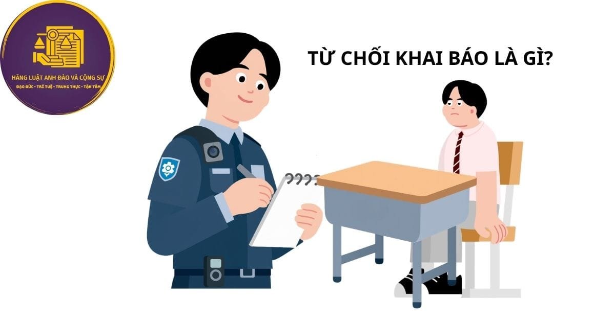 Từ chối khai báo