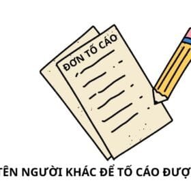 dùng tên người khác để tố cáo
