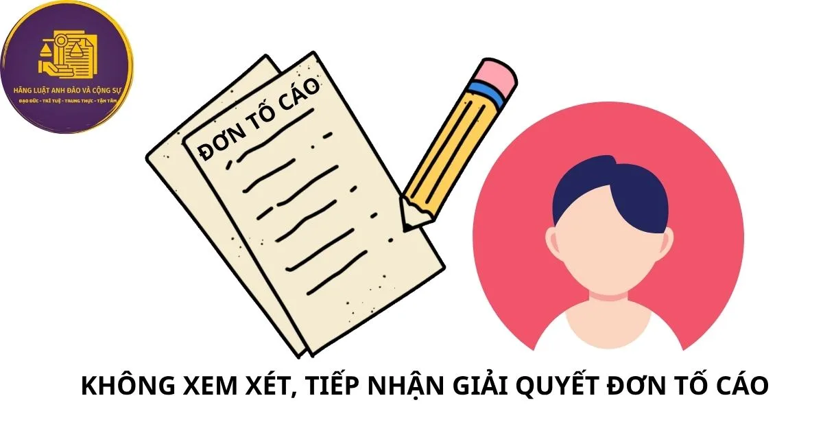 không nhận đơn tố cáo